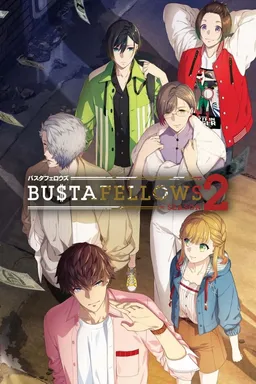 BUSTAFELLOWS Season 2