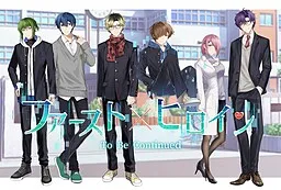 First x Heroine To Be Continued