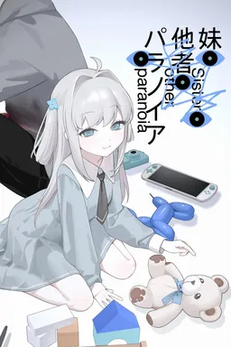 Sister, Other, Paranoia