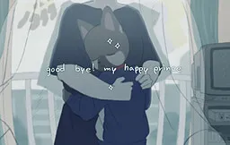 good bye! my happy prince