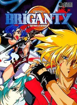 Briganty ~The Roots of Darkness~