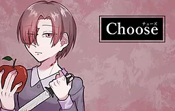 Choose