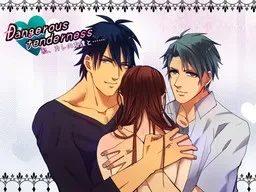 Dangerous Tenderness Watashi, Kare no Tomodachi to......
