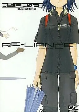 RE-LiANCE CHAPTER01：【RE】