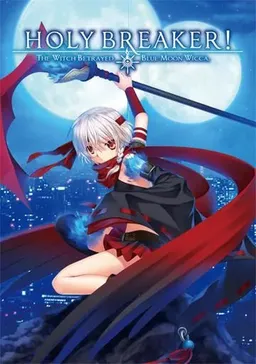 HOLY BREAKER! -THE WITCH BETRAYED BLUE MOON WICCA.-