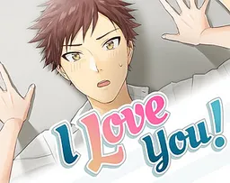I Love You!