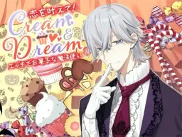 Cream and Dream ~ Koi o Kanaete! Ecchi de Okashi na Mahoutsukai