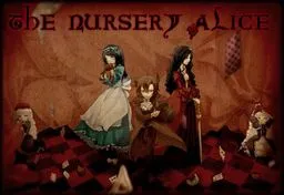 The Nursery Alice -They told me you had been to her-