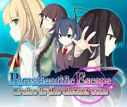 Parascientific Escape - Cruise in the Distant Seas
