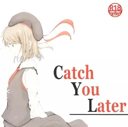 Catch You Later