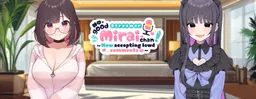 No-good Streamer Mirai-chan!