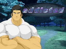 addicted