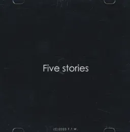 Five stories