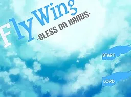 FlyWing―Bless of hands―