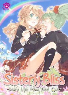 Sisterly Bliss ~Don't Let Mom Find Out~