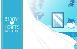 BINARY HEARTS -WHITEOUT