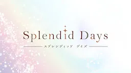 Splendid Days