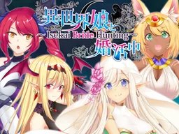 Isekai Bride Hunting
