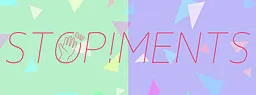 STOP!MENTS