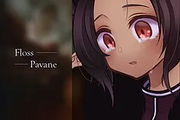 Floss Pavane