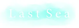 Last Sea