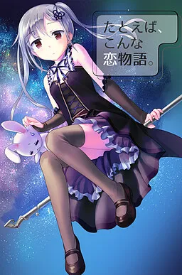 Tatoeba, Konna Koi Monogatari.