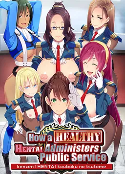 How a Healthy Hentai Administers Public Service