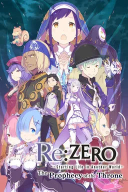 Re:ZERO -Starting Life in Another World- The Prophecy of the Throne