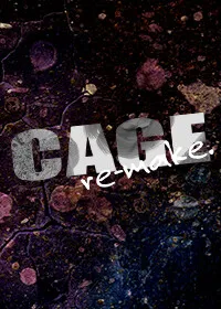 Cage -Remake-
