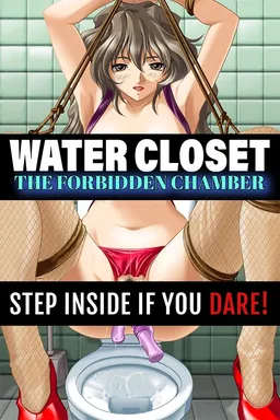 Water Closet: The Forbidden Chamber