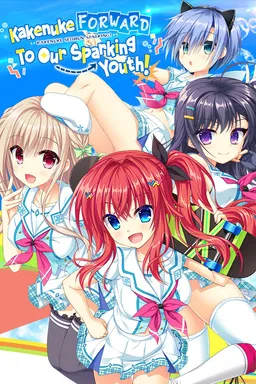 Kakenuke★Forward to Our Sparking Youth!