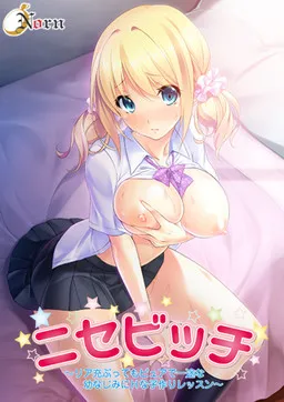 Nise Bitch ~Riajuu Butte mo Pure de Ichizu na Osananajimi ni H na Kozukuri Lesson~