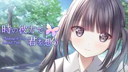 Thinking of You Beyond Time