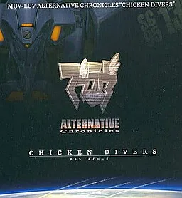Muv-Luv Alternative Chronicles: Chicken Divers