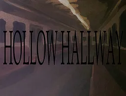 HOLLOW HALLWAY