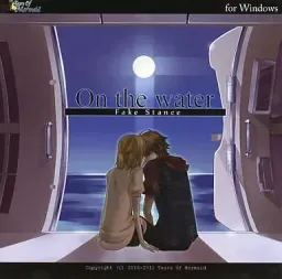 On the water -Fake Stance-