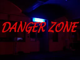 DANGER ZONE