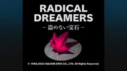 RADICAL DREAMERS -Le Trésor Interdit-