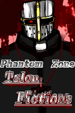 Phantom Zone: Talon Fictions