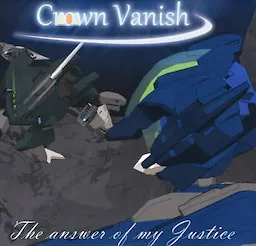 Crown Vanish The answer of my Justice