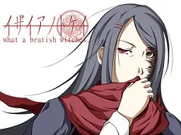 Izaia no Tokei -What a Brutish Witches-