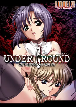 Under Ground ~Chikarou de Naku Kohitsuji-tachi~