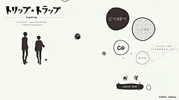 Trip * Trap