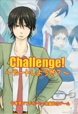 Challenge! ~Date Shiyou ze?~