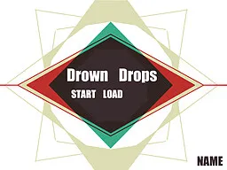Drown Drops